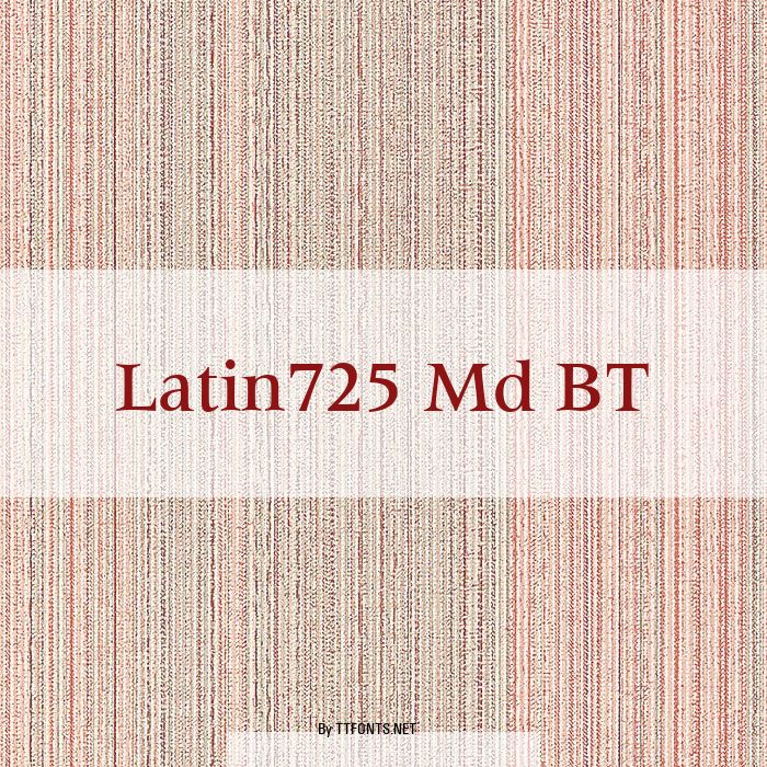 Latin725 Md BT example